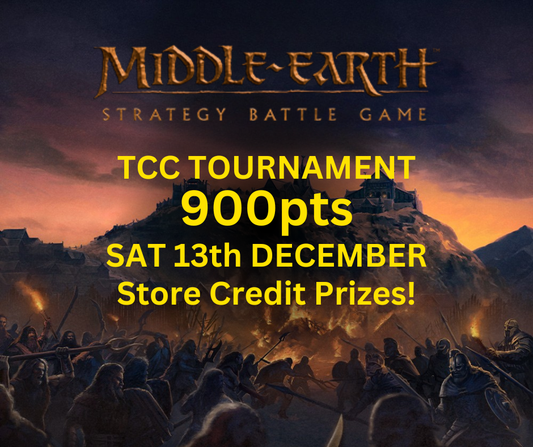 TCC: Middle Earth Tournament (Saturday 13th December)