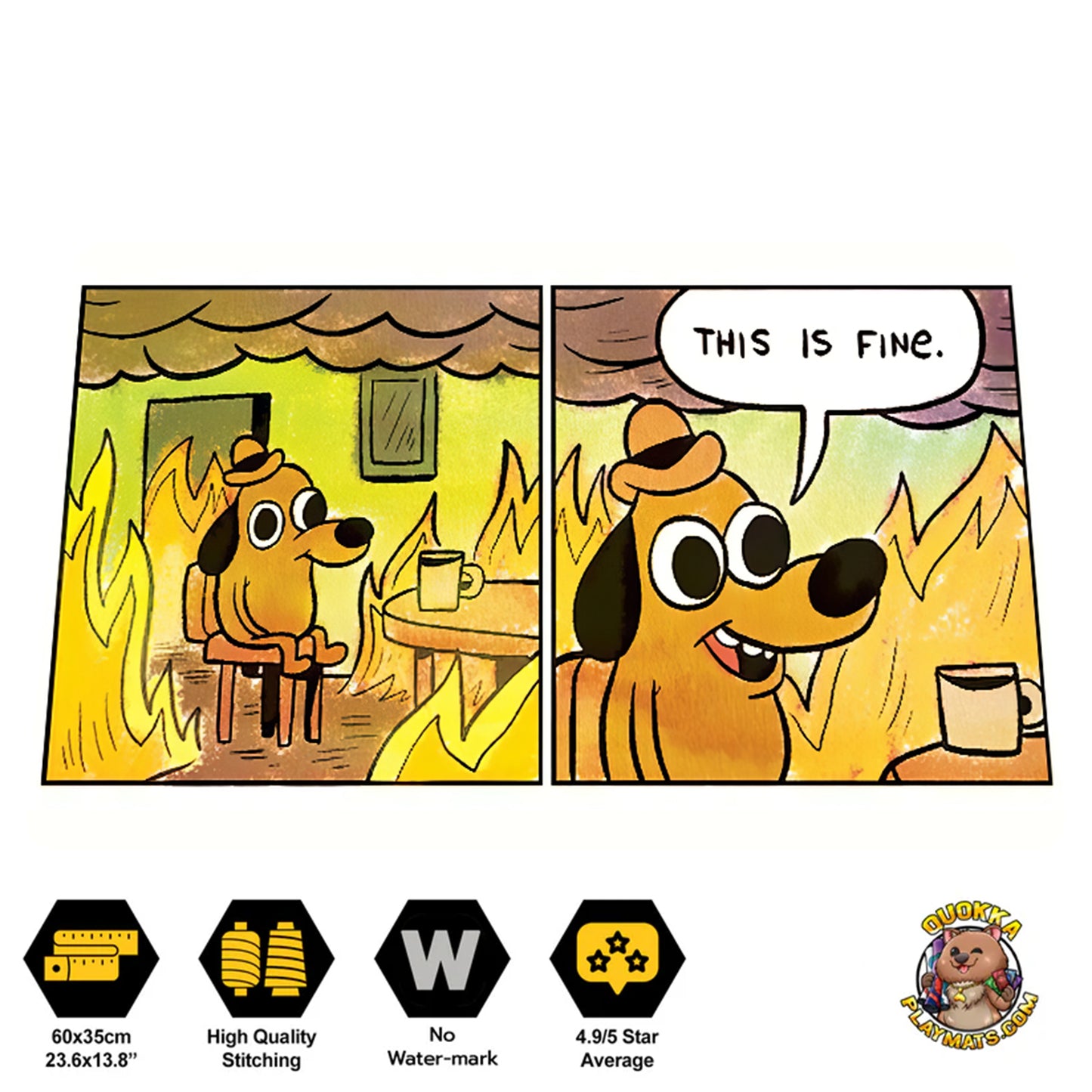 This is Fine - Playmat