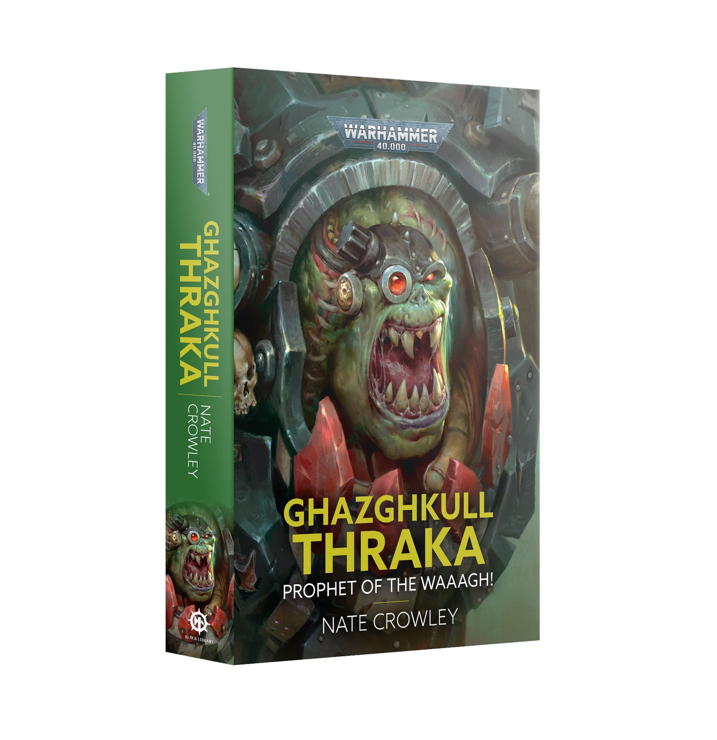 Ghazghkull Thraka Prophet of the Waaagh (paperback)