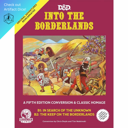 D&D Into the Borderlands (Levels 1-3)