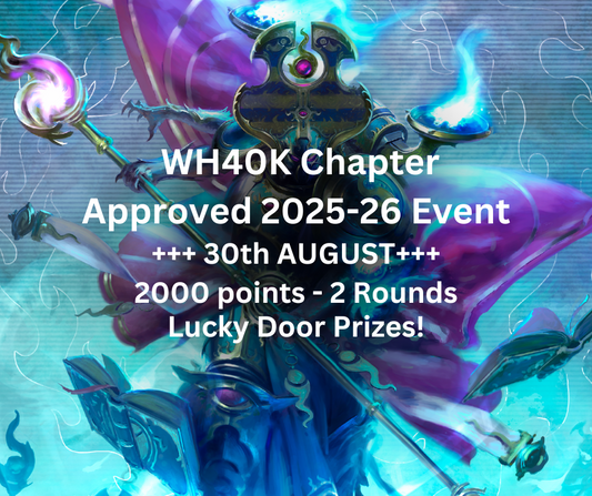 TCC: WH40K Chapter Approved 2025-26 Event (Saturday 30th August)
