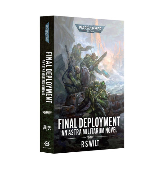 Astra Militarum: Final Deployment (paperback)