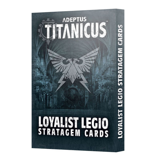 A/T: Loyalist Legio Stratagem Cards