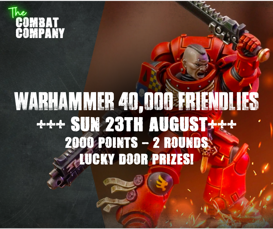 TCC: Warhammer 40K Friendlies (Sun 23th August)