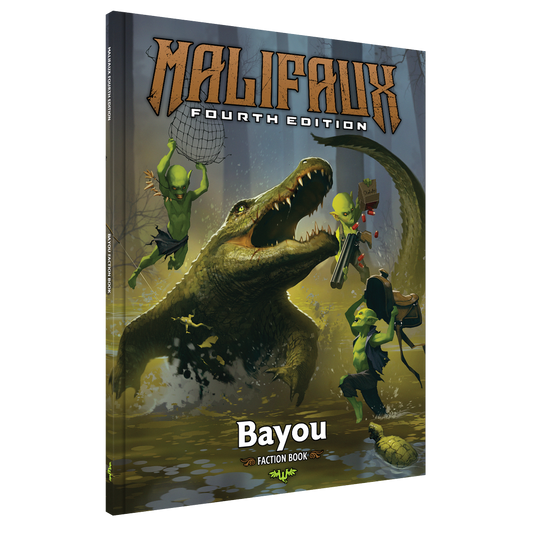 Bayou Faction Book (Pre-Order Q4 2025)
