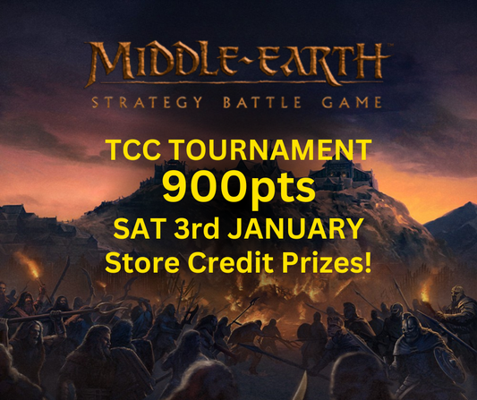 TCC: Middle Earth Tournament (Saturday 3rd January)