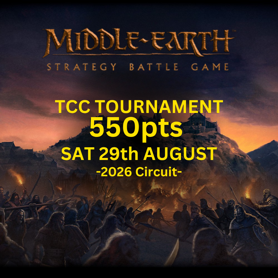 TCC: Middle Earth Tournament (Saturday 29th August)