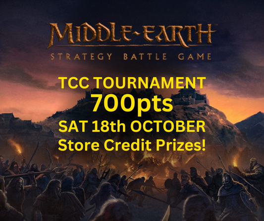 TCC: Middle Earth Tournament (Saturday 18th October)
