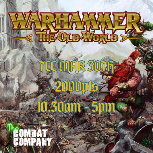 TCC: Warhammer The Old World (Sunday 30th March)