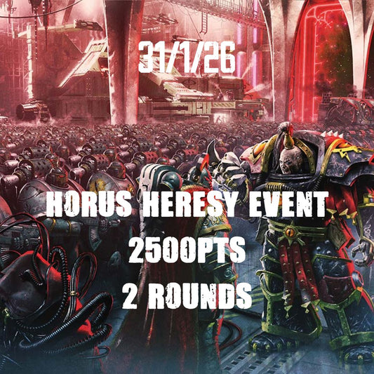 Horus Heresy Event - 31st January 2026