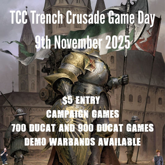 Trench Crusade Game Day - 9th November 2025