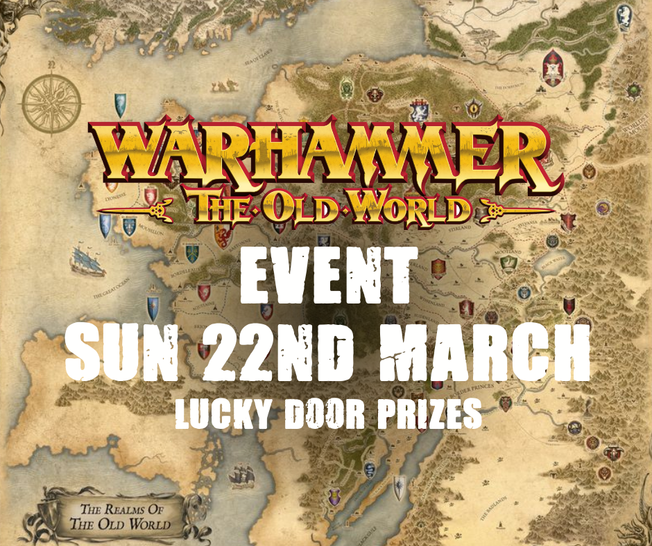 TCC: The Old World Circuit Event (Sunday 22nd March)