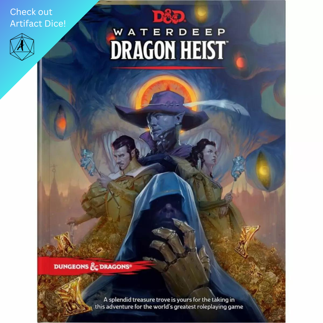 D&D Waterdeep Dragon Heist (Levels 1-5)