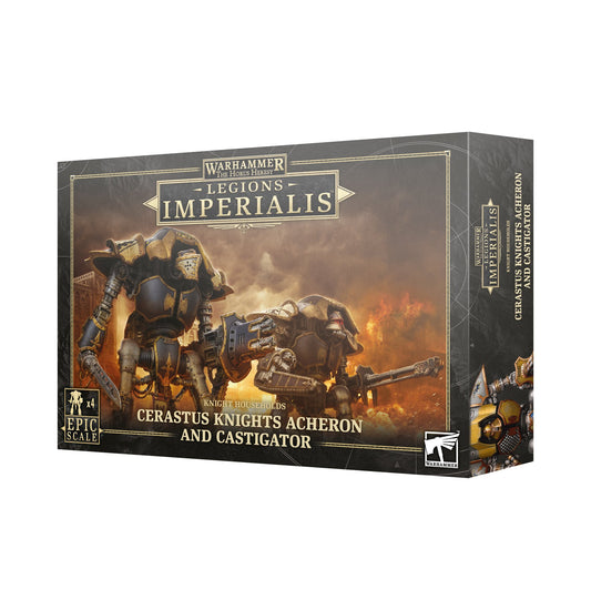 LI: Cerastus Knights Acheron/Castigator