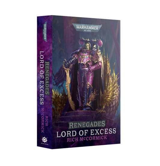 Renegades: Lord of Excess (paperback)