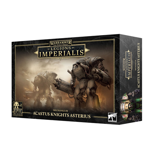 LI: Mechanicum Acastus Knights Asterius