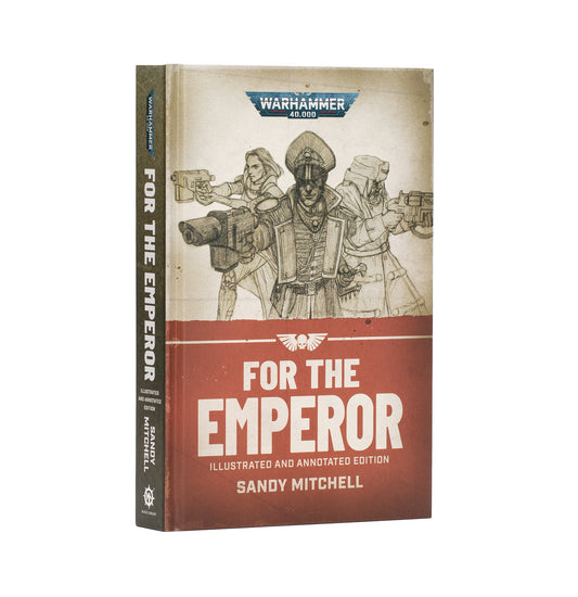 Ciaphas Cain: For The Emperor (Illus. Hardback) (Pre-Order 11/7/26)