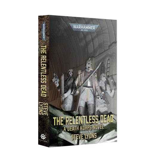 The Relentless Dead (Paperback) (Pre-Order 8/8/26)