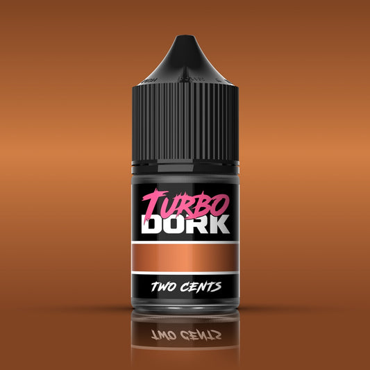 Turbo Dork - #79 - Two Cents Metallic 22ml